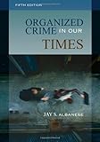 Organized Crime in Our Times