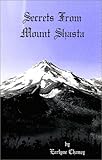 Secrets from Mt. Shasta