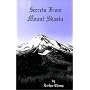 Secrets from Mt. Shasta