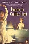 Dancing In Cadillac Light