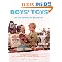 Boys' Toys of the 70's & 80's: Toy Pages From the Legendary Sears Christmas Wishbooks 1970-1989