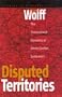 Disputed Territories: The Transnational Dynamics of Ethnic Conflict Settlement (Studies in Ethnopolitics)