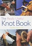 Cover of The Really Useful Knot Book by Geoffrey Budworth 0600609405