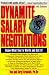 Dynamite Salary Negotiations, 4th Edition: Know What You're Worth and Get It!