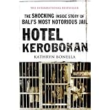Hotel Kerobokan ~ Kathryn Bonella