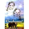 Watch out for the Elephants!