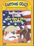 Hunky and Spunky & Friends: You Can`t Shoe A Shoefly [Slim Case]