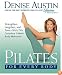 Pilates for Every Body: Strengthen, Lengthen, and Tone-- With This Complete 3-Week Body Makeover