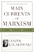 Main Currents of Marxism: The Founders, the Golden Age, the Breakdown