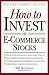How to Invest in E-Commerce Stocks