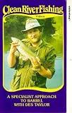 Review Beekay International  / Clean River Fishing - A Specialist Approach To Barbel With Des Taylor