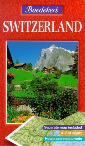 City Travel Guides Discounted  Books : Baedeker's Switzerland
