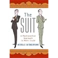 The Suit: A Machiavellian Approach to Men's Style