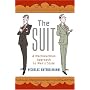 The Suit: A Machiavellian Approach to Men's Style