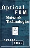 Optical FDM Network Technologies
