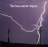 Power And The Majesty