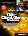 Understanding Thin Client Server Computing (Strategic Technology Series)