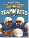 Teammates (Paula Wiseman Books)