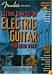 Fender Presents: Getting Started on Electric Guitar -- A Guide for Beginners