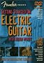 Fender Presents: Getting Started on Electric Guitar -- A Guide for Beginners Fender Presents: Getting Started on Electric Guitar -- A Guide for Beginners
