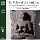 The Voice of the Buddha: The Dhammapada and other key Buddhist... by  Kulananda, Anton Lesser, and Sean Barrett
