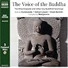 Voice of Buddha: The Dhammapada, the Mangala Sutta and Other Key Buddhist Texts
