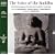The Voice of the Buddha: The Dhammapada and other key Buddhist teachings