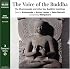 The Voice of the Buddha: The Dhammapada and other key Buddhist teachings