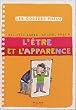 L'�tre et l'apparence