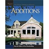 Additions: Design Ideas for Great American Houses (Great Houses)