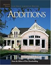 Additions: Design Ideas for Great American Houses