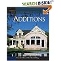 Additions: Design Ideas for Great American Houses (Great Houses)