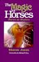 The Magic of Horses: Horses As Healers