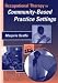Occupational Therapy in Community-Based Practice Settings