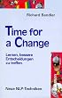 Time for a Change: Lernen, bessere Entscheidungen zu treffen. Neue NLP-Techniken