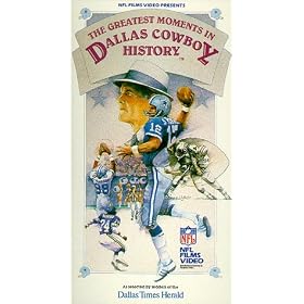 Greatest Moments in Dallas Cowboys History [VHS]
