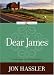 Dear James (Loyola Classics)