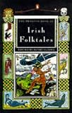 Irish Folktales (Pantheon Fairy Tale and Folklore Library)