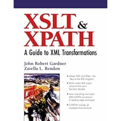 Guide to XML Transformations: XSLT and Xpath (The Definitive Xml Series from Charles F. Goldfarb)