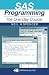 SAS Programming: the One-Day Course: The One-Day Course