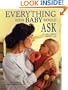 Everything Your Baby Would Ask: If Only Babies Could Talk