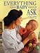 Everything Your Baby Would Ask: If Only Babies Could Talk