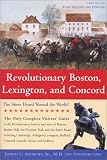 Revolutionary Boston, Lexington, and Concord: The Shots Heard Round the World (Boston & Concord)