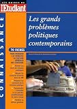 Revue L'Etudiant  / Les grands problèmes politiques contemporains