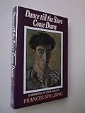 Dance till the stars come down : a biography of John Minton