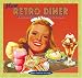 More Retro Diner: A Second Helping of Roadside Recipes (Retro)