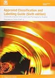 Approved classification and labelling guide : chemicals (hazard information and packaging for supply) regulations 2009 (CHIP 4)