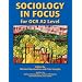 Sociology in Focus for OCR A2 Level