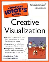 Complete Idiots Guide Creative Visualization
