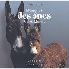 M�moires des �nes et des mulets